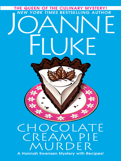Joanne Fluke创作的Chocolate Cream Pie Murder作品的详细信息 - 可供借阅